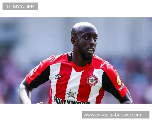 热刺关注布伦特福德23岁边锋沙德身价高达3000万欧元