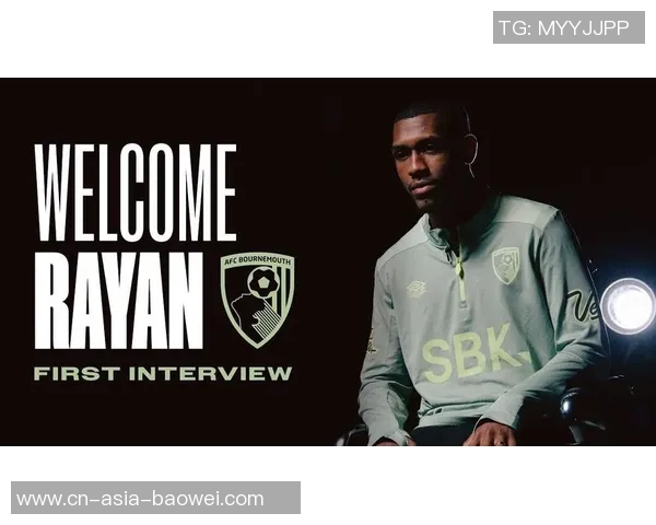 伯恩茅斯与拉扬达成协议签约五年转会费约3500万欧元